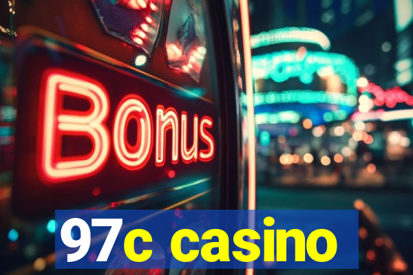 97c casino